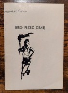 Bieg przez ziemię, Eugeniusz Orłow, 1979 [AUTOGRAF]