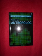 Myśleć jak antropolog Philip Carl Salzman, Patricia C. Rice