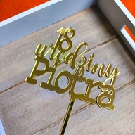 TOPPER NA TORT PERSONALIZACJA IMIĘ URODZINY DEKORACJA