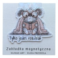 Zakładka do książki magnetyczna Pies Tylko jeden rozdział