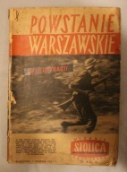 STOLICA WYDANIE SPECJALNE POWSTANIE WARSZAWSKIE, WARSZAWA, 1 SIERPNIA 1957
