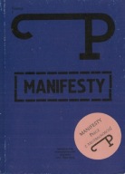 Format P 3/2009 : Manifesty. Precz z neutralnością!