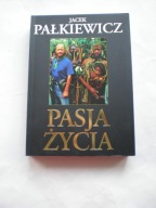 Pasja życia Jacek Pałkiewicz