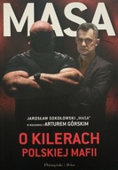 Masa o kilerach polskiej mafii Artur Górski