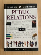 Public Relations Poradnik menedżera Moi Ali