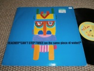 TEACHER Can't Step Twice