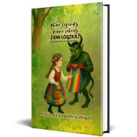 Nowe legendy i dawne sekrety Ziemi Łódzkiej - twarda oprawa z tasiemką