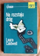 Na rozstajach dróg Laura Caldwell