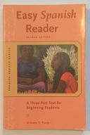 Easy Spanish Reader Second Edition - William Tardy