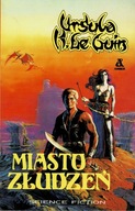 Miasto złudzeń Ursula K. Le Guin