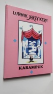 Ludwik Jerzy KERN ----- Karampuk (2002) --- ilustracje Stanny ... BDB