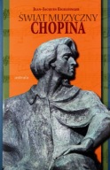Świat Muzyczny Chopina Eigeldinger Jean-Jacques