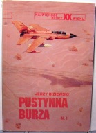 PUSTYNNA BURZA (część I.), Jerzy BIZIEWSKI [Największe Bitwy XX Wieku 1994]