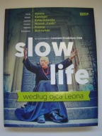 Slow life według ojca Leona Leon Knabit
