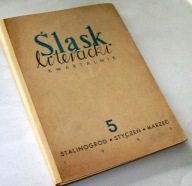"ŚLĄSK LITERACKI" KWARTALNIK NR 5 I-III 1953