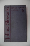 Słowacki - Dzieła wybrane [6] Słowacki Juliusz
