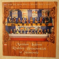 Sromów - Kocierzew. Muzeum Ludowe Rodziny Brzozowskich w Sromowie 12 STRON