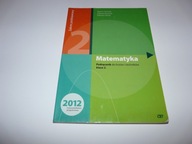 Matematyka 2 podręcznik zadań M. Kurczab