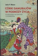 Córki samurajów w podróży życia. Ze Wschodu na Zachów i z powrotem jak nowa