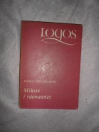 Miłość i nienawiść - Irenaus Eibl-Eibesfeldt