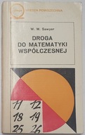 Droga do matematyki współczesnej