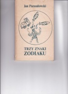 Trzy znaki zodiaku Parandowski Jan