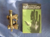 Cuda bez cudu. Rzecz o dziwnych lekach Wacław Korabiewicz