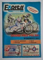 PROGRAM IND. MISTRZOSTW ŚWIATA NA ŻUŻLU GRAND PRIX POLAND BYDGOSZCZ 2001