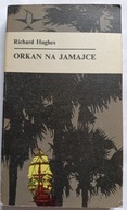 KSIĄŻKA "Orkan na Jamajce" Richard Hughes SERIA KOLIBER