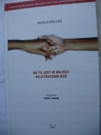 Bo to jest w miłości najstraszniejsze Nicole Muller