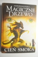 Maleszka Magiczne drzewo Cień smoka
