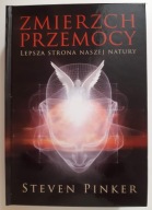 Zmierzch przemocy. Steven Pinker