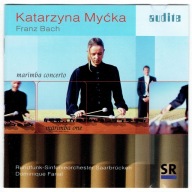 CD Katarzyna Myćka Franz Bach Marimba Concerto unikat!