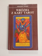 Wróżba z kart tarot A.Jaśniak
