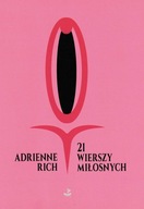 21 wierszy miłosnych Adrienne Rich