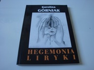 HEGEMONIA LIRYKI KAROLINA GÓRNIAK
