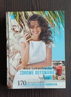 Zdrowe gotowanie by Ann Anna Lewandowska