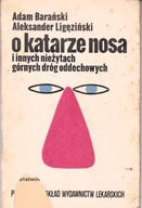 O katarze nosa i innych nieżytach górnych dróg oddechowych Adam. Barański