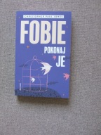 Fobie. Pokonaj je Christopher Paul Jones
