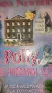 Polly nie poddawaj się Linda Newbery