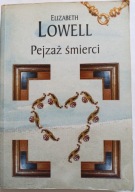 KSIĄŻKA "Pejzaż śmierci" Elizabeth Lowell THRILLER