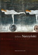 Juliusz Narzyński KSIĘGA OBRAZÓW