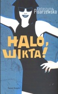 Halo, Wikta ! Katarzyna Pisarzewska