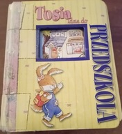 Tosia idzie do przedszkola Przedszkole