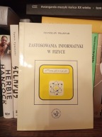 Zastosowania informatyki w fizyce. Stanisław Prajsnar