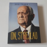 On Strejlau Andrzej Strejlau, Jerzy Chromik