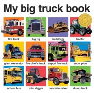 My Big Truck Book Roger Priddy