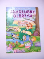 Przeczytaj mi bajkę Samolubny olbrzym. Praca zbiorowa