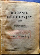 Rocznik GEODEZYJNY 1953, red. Prof. M. ODLANIECKI-POCZOBUTT [PPWK 1953]