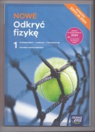 Nowe Odkryć fizykę 1. Liceum i technikum. Podręcznik. Zakres podstawowy.